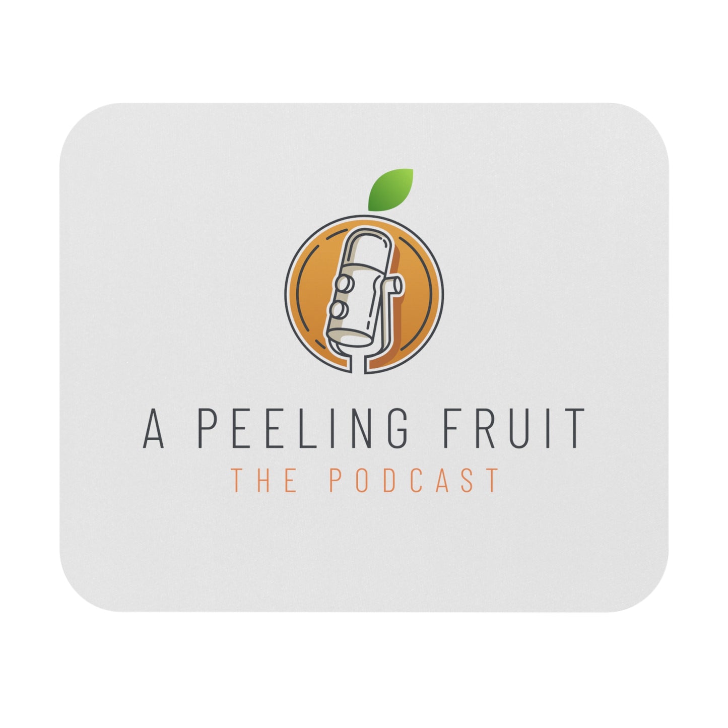 A Peeling Fruit Podcast Mouse Pad