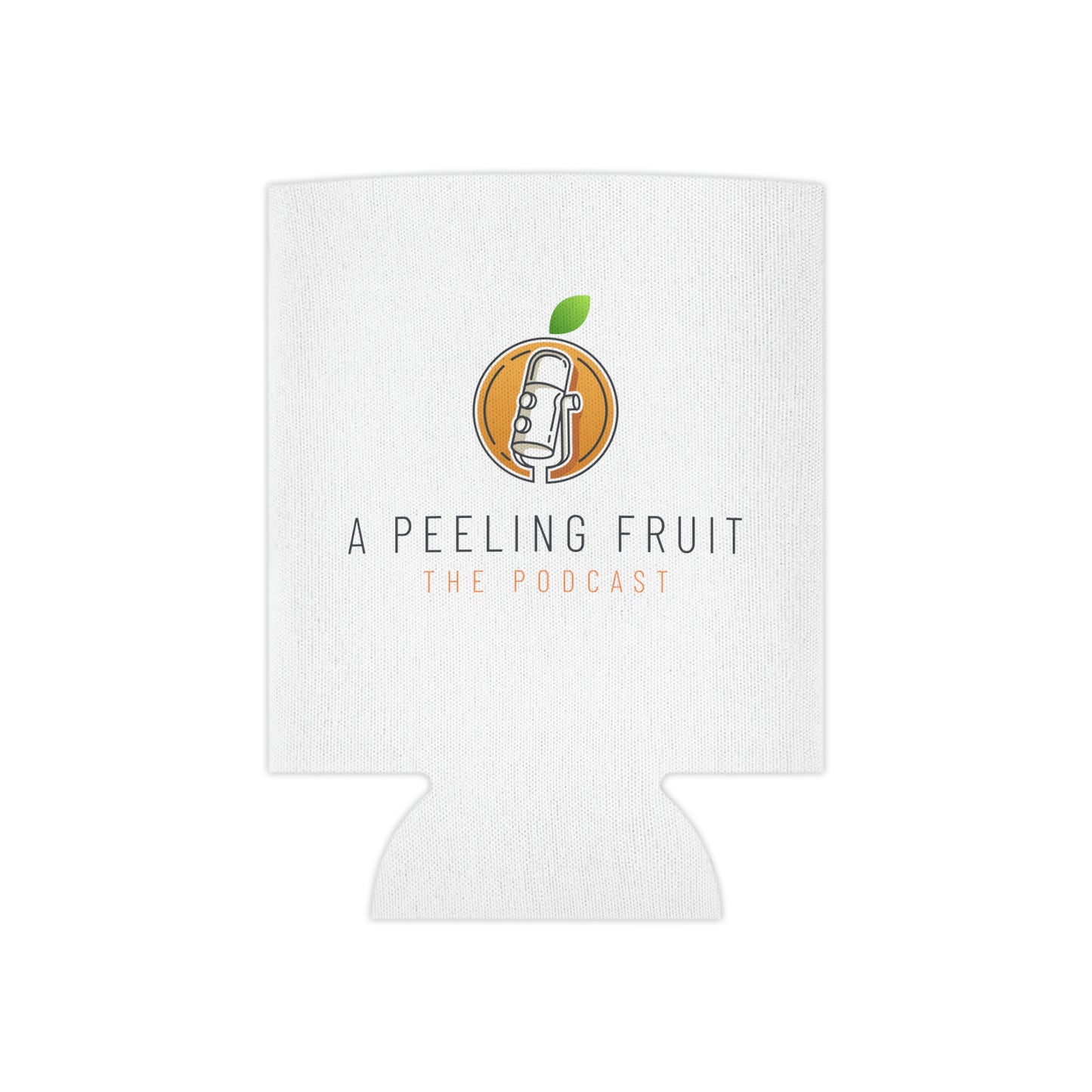 A Peeling Fruit Podcast Can Koozie