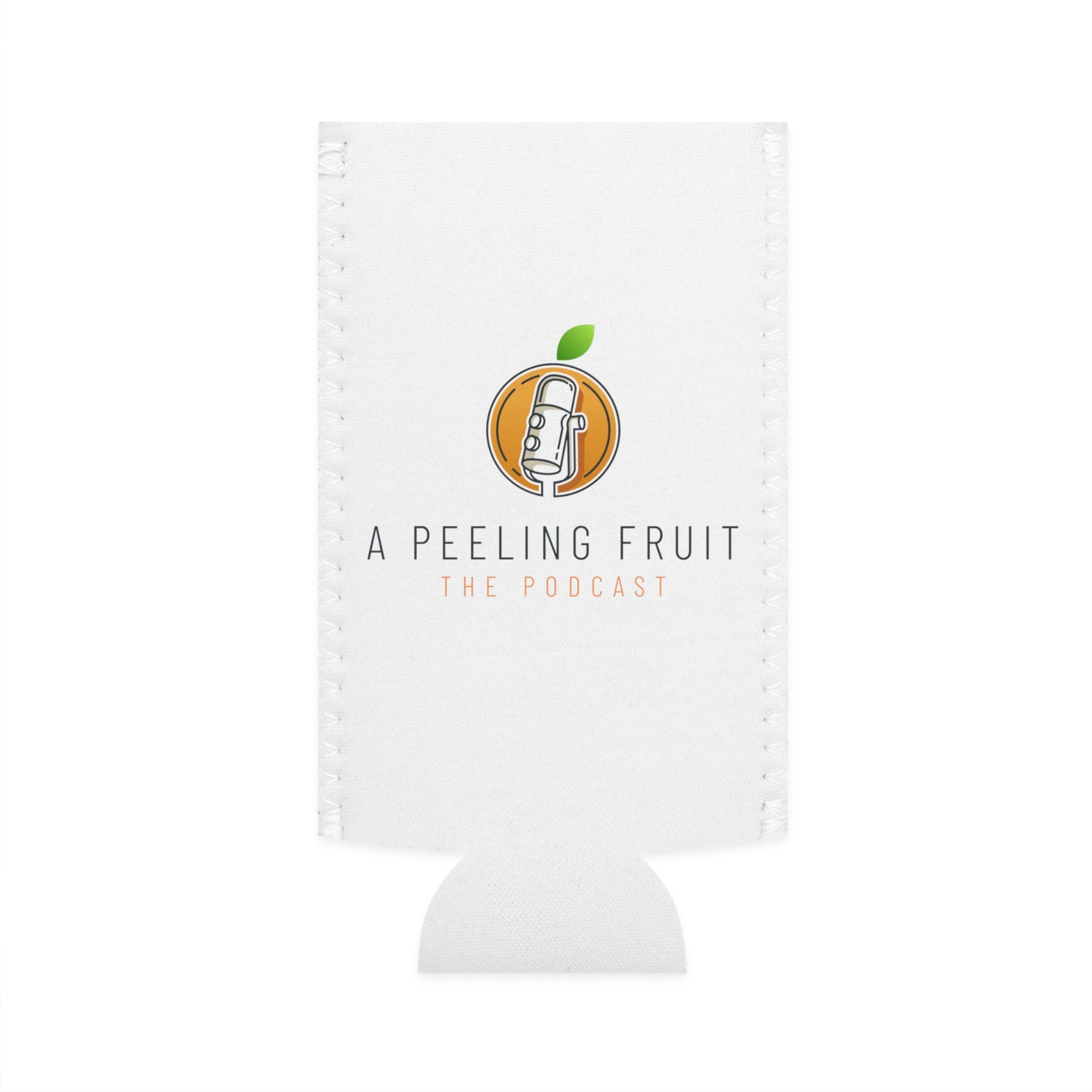 A Peeling Fruit Podcast Slim Can Cooler